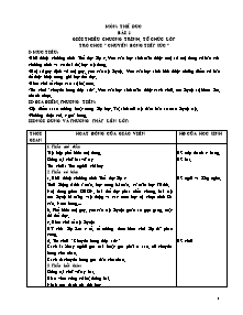 Giáo án Môn: Thể dục - Bài 1: Giới thiệu chương trình, tổ chức lớp trò chơi “chuyển bóng tiếp sức”