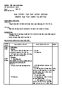Giáo án Tuần 19 - Môn học : Tập làm văn - Bài: Luyện tập xây dựng mở bài trong bài văn miêu tả đồ vật