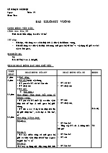 Giáo án Tuần 19 môn: Toán bài: Kilômet vuông