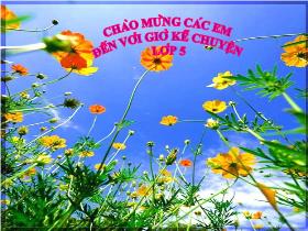 Giáo án kể chuyện: Cây cỏ nước nam