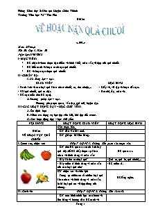 Giáo án lớp 1 môn Mĩ thuật - Tuần 20 - Tiết 20 - Bài 20: Vẽ hoặc nặn quả chuối