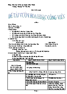 Giáo án lớp 2 môn Mĩ thuật - Tuần 13 - Tiết 13 - Bài 13: Vẽ tranh: Đề tài vườn hoa hoặc công viên