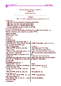 Giáo án lớp 2 Tuần 27 - môn Toán: Tiết 131 : Số 1 trong phép nhân và phép chia