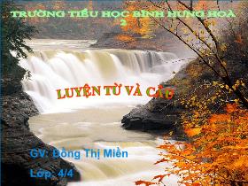 Giáo án lớp 4 Luyện từ và câu: Cách viết tên người, tên địa lý Việt Nam