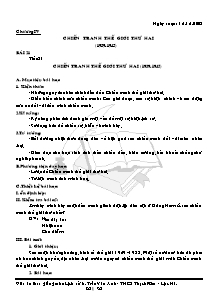 Giáo án lớp 4 môn Lịch sử - Bài 21 - Tiết 31: Chiến tranh thế giới thứ hai (1939-1945)