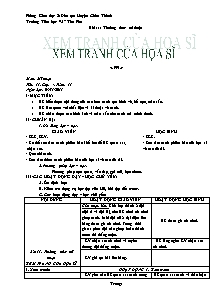 Giáo án lớp 4 môn Mĩ thuật - Tuần 11 - Tiết 11 - Bài 11: Thường thức mĩ thuật: Xem tranh của họa sĩ