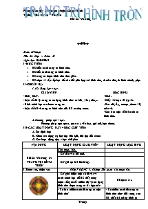 Giáo án lớp 4 môn Mĩ thuật - Tuần 21 - Tiết 21 - Bài 21: Vẽ trang trí: Trang trí hình tròn