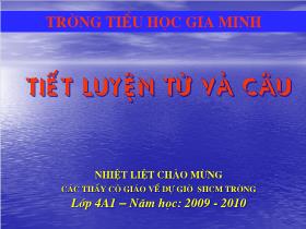 Giáo án lớp 4 môn Mở rộng vốn từ: Tiết luyện từ và câu