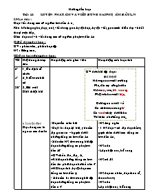 Giáo án lớp 4 môn Tập đọc - Tiết 13: Luyện phát âm và viết đúng hai phụ âm đầu l-N