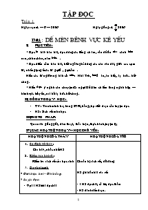 Giáo án lớp 4 Môn Tập đọc: Tuần 1 - Tiết 1 : Dế mèn bênh vực kẻ yếu (tiếp theo)