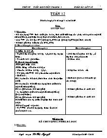 Giáo án lớp 4 môn Toán: Tuần 12: Luyện tập (Tiếp)