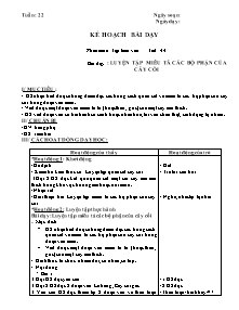 Giáo án lớp 4 Tuần 22 - Tiết 44 - Môn Tập làm văn: Luyện tập miêu tả các bộ phận của cây cối
