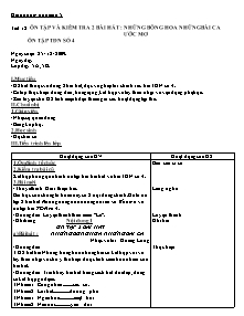 Giáo án lớp 5 môn Âm nhạc - Tiết 18: Ôn tập và kiểm tra 2 bài hát : Những bông hoa những bài ca ước mơ - Ôn tập Tập đọc nhạc số 4