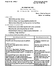 Giáo án lớp 5 môn Âm nhạc - Tiết 19: Học hát : Bài hát mừng (tiết 3)