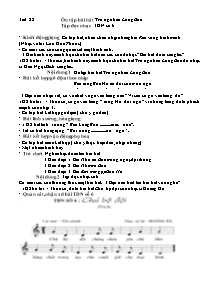 Giáo án lớp 5 môn Âm nhạc - Tiết 22:  Ôn tập bài hát: Tre ngà bên Lăng Bác Tập đọc nhạc: Tập đọc nhạc số 6 (tiếp)