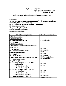 Giáo án lớp 5 môn Âm nhạc - Tiết 26 : Học hát : Bài em vẫn nhớ trường xưa (tiếp)