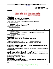 Giáo án lớp 5 môn Âm nhạc - Tuần 6:  Tiết 6: Học hát: Bài Tìm bạn thân