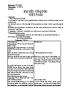 Giáo án lớp 5 môn Đạo đức - Em yêu tổ quốc Việt Nam (Tiết 2)