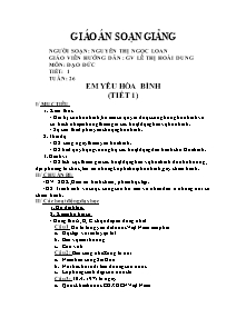 Giáo án lớp 5 môn Đạo đức - Tiết 1 - Tuần 26: Em yêu hòa bình (tiết 1)