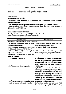 Giáo án lớp 5 môn Đạo đức - Tiết 21: Em yêu tổ quốc Việt Nam