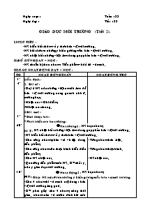 Giáo án lớp 5 môn Đạo đức - Tuần 33: Tiết 33: Giáo dục môi trường (tiết 2)