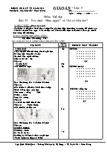 Giáo án lớp 5 Môn: Thể dục - Bài: 37 Trò chơi: “Đua ngựa” và “Lò cò tiếp sức”