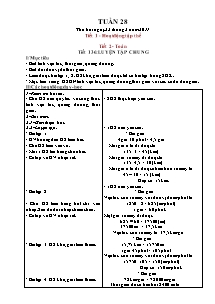 Giáo án lớp 5 môn  Toán - Tiết 2 - Tuần 28 - Tiết 136: Luyện tập chung