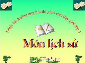 Giáo án môn lịch sử - Bài 2:  Quang Trung đại phá quân Thanh ( Năm 1789)