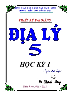 Giáo án lớp 5 môn Địa lí - Tiết 1:  Việt Nam - Đất nước chúng ta (Tiết 2)