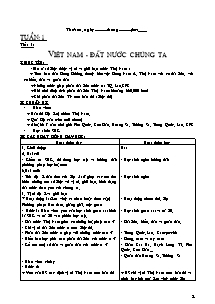 Giáo án lớp 5 môn Địa lí - Tuần 1 - Tiết 1: Việt Nam - Đất nước chúng ta (tiết 13)