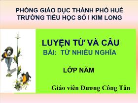 Giáo án lớp 5 môn Luyện từ và câu: Từ nhiều nghĩa