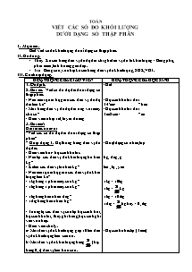 Giáo án lớp 5 Tuần 9 môn Toán: Viết các số đo khối lượng dưới dạng số thập phân