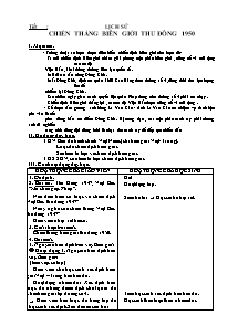 Giáo án lớp 5 Tuần thứ 15 môn Lịch sử: Chiến thắng biên giới thu đông 1950