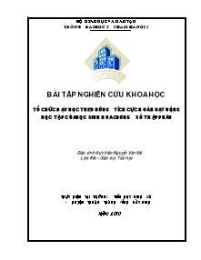 Bài tập nghiên cứu khoa học Tổ chức dạy học theo hướng tích cực hoá hoạt động học tập của học sinh qua chương số thập phân