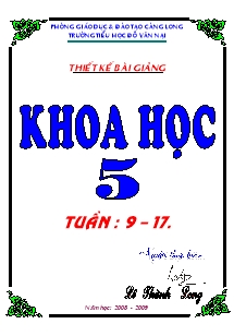 Giáo án Khoa học khối 5 - Tiết 17 đến tiết 34