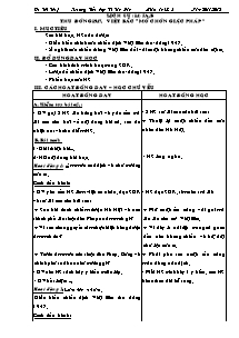 Giáo án lớp 5 tuần 14 môn Lịch sử - Tiết 14: Thu đông 1947, Việt Bắc mồ chôn giặc Pháp