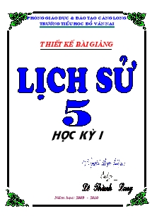 Giáo án môn học Lịch sử lớp 5 - Học kì I