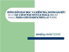 Hướng dẫn dạy học và kiểm tra, đánh giá kết quả học tập môn Lịch sử & Địa lí theo chuẩn kiến thức, kĩ năng