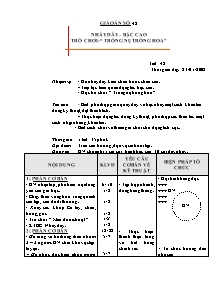 Giáo án Thể dục 5 tiết 42: Nhảy dây – bậc cao trò chơi: “ trồng nụ trồng hoa”