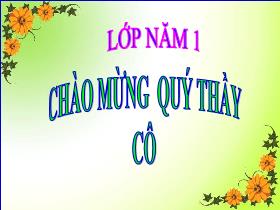 Bài giảng Tập đọc 5 - Phong cảnh đền Hùng