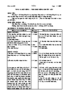 Giáo án môn Thể dục 5 - Tiết 39: Tung và bắt bóng - Trò chơi “bóng chuyền sáu”