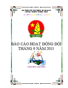 Bìa: Báo cáo hoạt động đội tháng 9 năm 2013