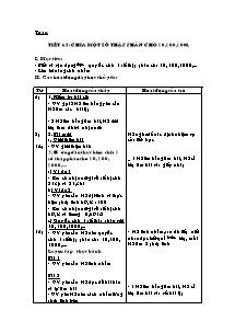 Giáo án Toán khối 5 tiết 65: Chia một số thập phân cho 10,100,1000,...